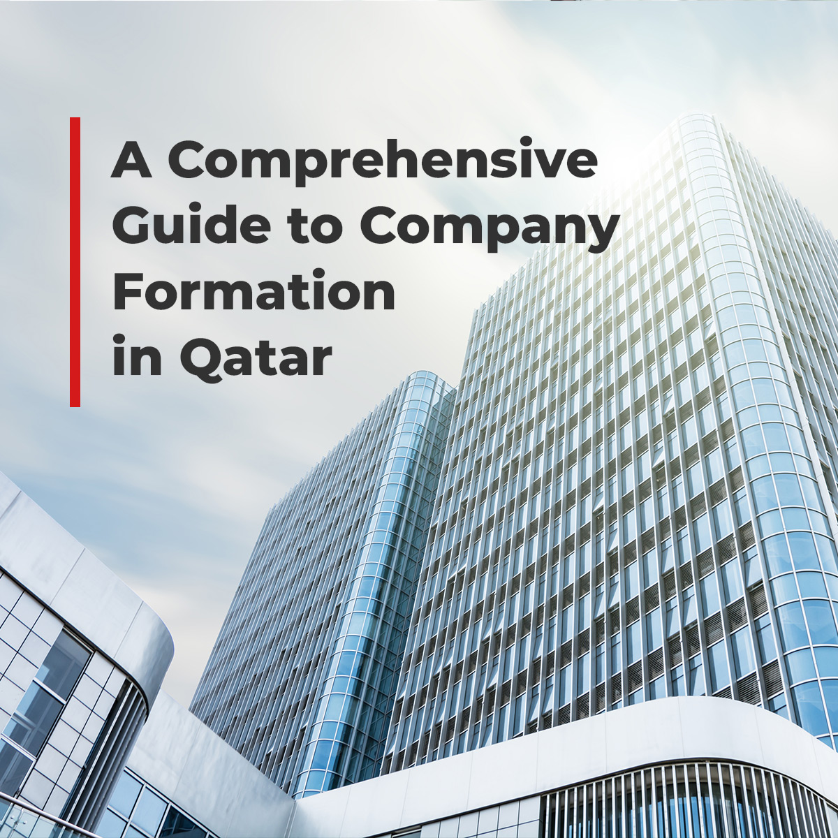 A Comprehensive Guide to Company Formation in Qatar